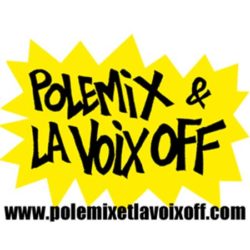 Polémix et la voix off