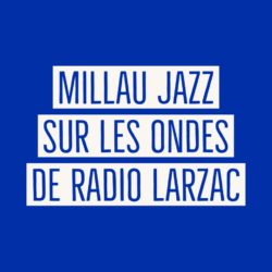 Visuel-Millau-Jazz-Festival-2020-Radio-Larzac