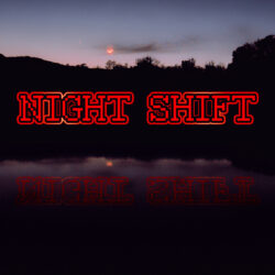 Night Shift