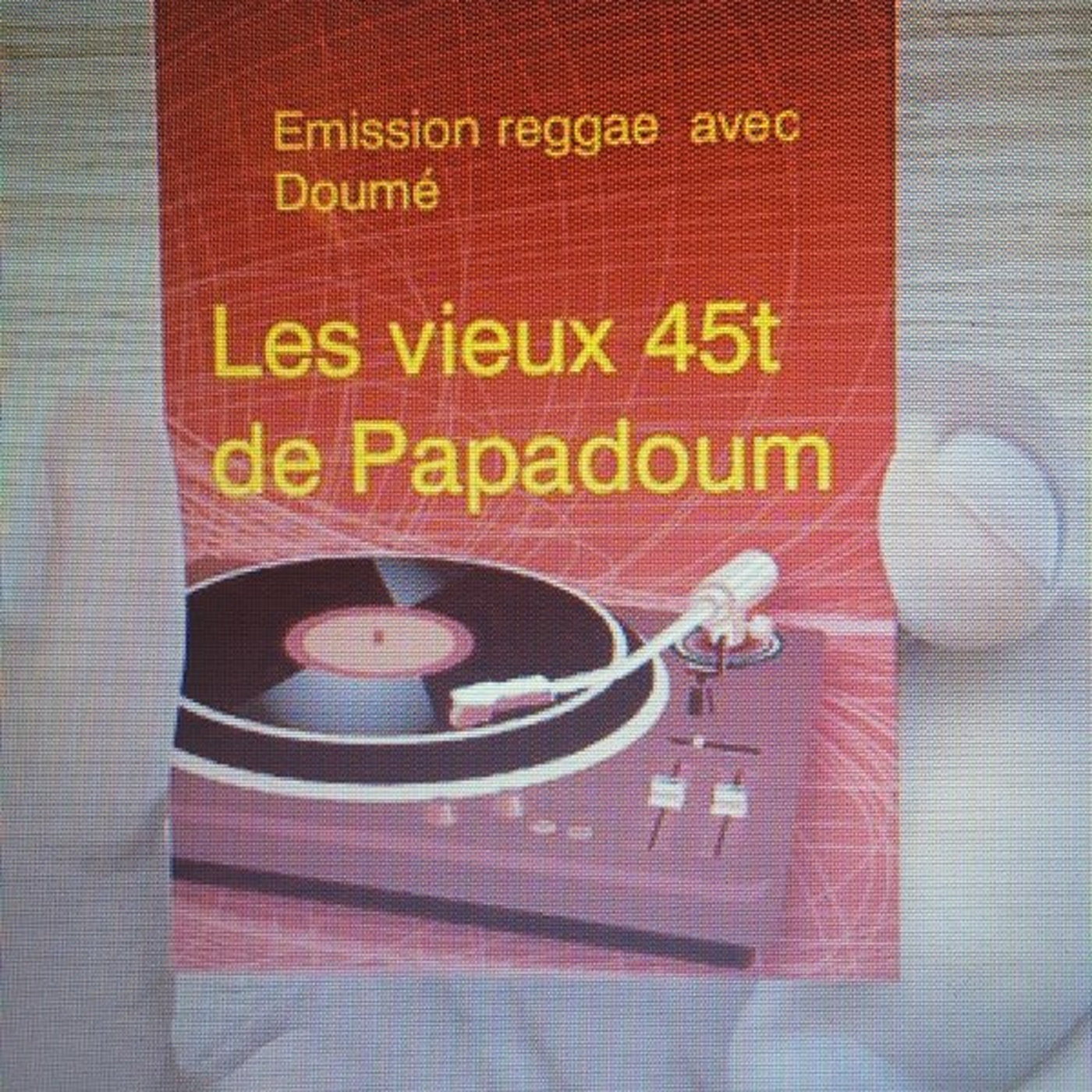 Les vieux 45 tours de papa Doum
